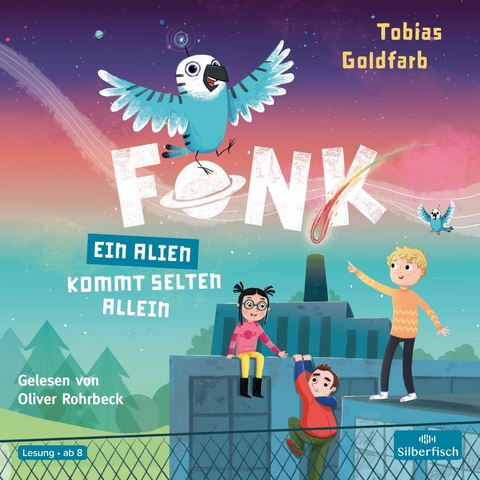 Fonk 2: Ein Alien kommt selten allein - Tobias Goldfarb