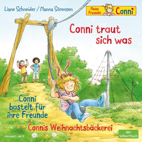Conni traut sich was / Conni bastelt f&uuml;r ihre Freunde / Connis Weihnachtsb&auml;ckerei (Meine Freundin Conni - ab 3) - Liane Schneider, Hanna S&ouml;rensen