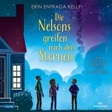 Die Nelsons greifen nach den Sternen - Erin Entrada Kelly