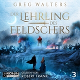 Der Lehrling des Feldschers 3 - Greg Walters