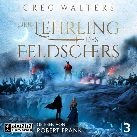 Der Lehrling des Feldschers 3 - Greg Walters
