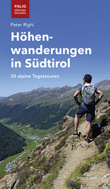 H&ouml;henwanderungen in S&uuml;dtirol - Peter Righi