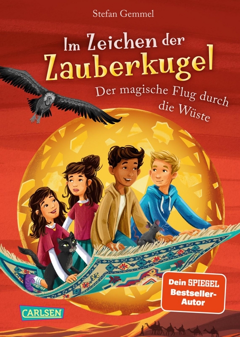 Im Zeichen der Zauberkugel 8: Der magische Flug durch die W&uuml;ste - Stefan Gemmel