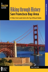 Hiking through History San Francisco Bay Area -  Tracy Salcedo