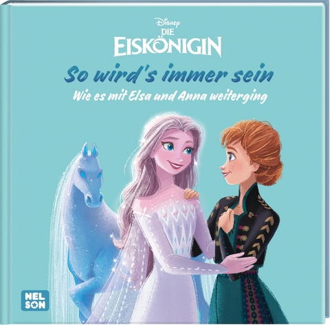 Disney Die Eisk&ouml;nigin: So wird's immer sein - Wie es mit Elsa und Anna weiterging