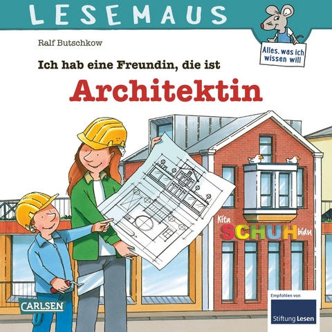 LESEMAUS 7: Ich hab eine Freundin, die ist Architektin - Ralf Butschkow