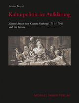 Kulturpolitik der Aufkl&auml;rung - Gernot Mayer