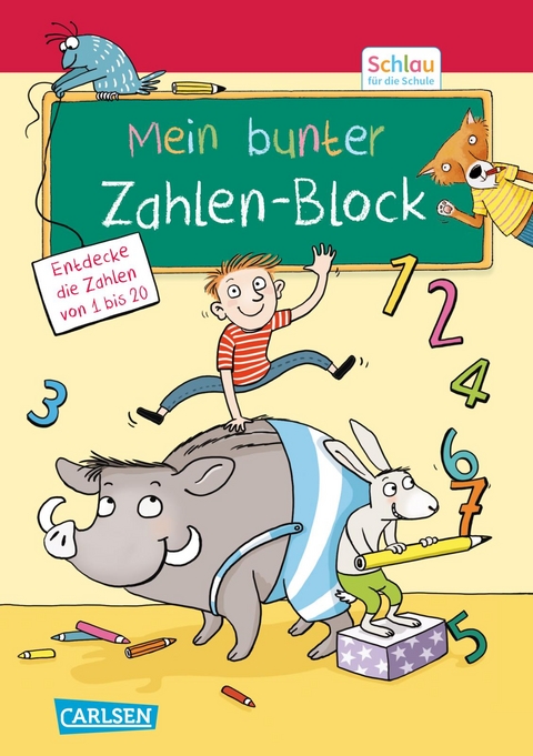 Schlau f&uuml;r die Schule: Mein bunter Zahlen-Block - Christine Mildner