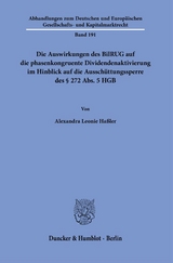 Die Auswirkungen des BilRUG auf die phasenkongruente Dividendenaktivierung im Hinblick auf die Aussch&uuml;ttungssperre des &sect; 272 Abs. 5 HGB. - Alexandra Leonie Ha&szlig;ler