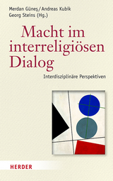 Macht im interreligi&ouml;sen Dialog - 