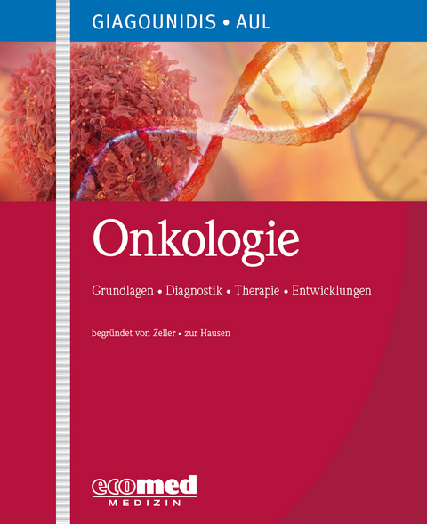 Onkologie - Aristoteles Giagounidis, Carlo Aul