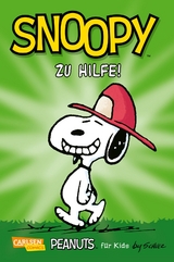 Peanuts f&uuml;r Kids 6: Snoopy &ndash; Zu Hilfe! - Charles M. Schulz