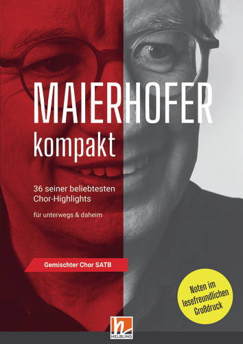 Maierhofer kompakt SATB - Gro&szlig;druck - Lorenz Maierhofer