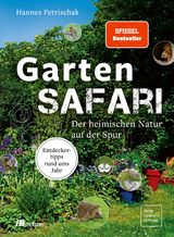 Gartensafari - Hannes Petrischak