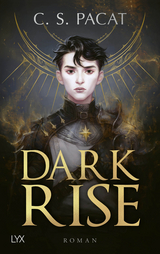 Dark Rise - C.S. Pacat