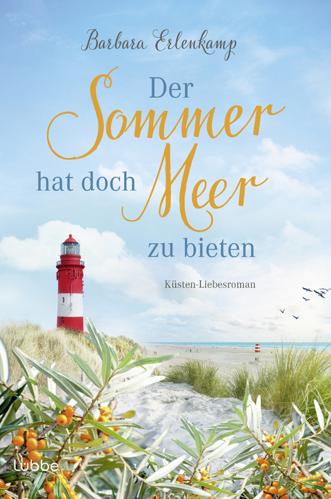 Der Sommer hat doch Meer zu bieten - Barbara Erlenkamp