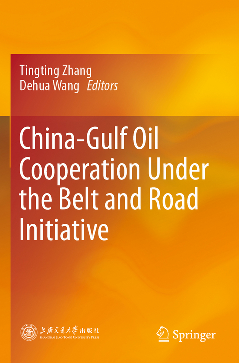 China-Gulf Oil Cooperation Under the Belt and Road Initiative - 