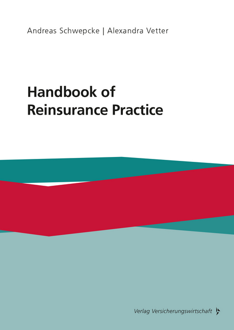 Handbook of Reinsurance Practice - 