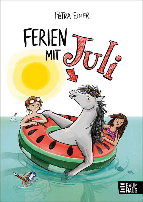 Ferien mit Juli - Petra Eimer