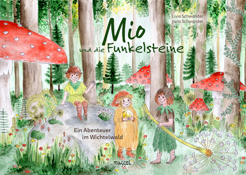 Mio und die Funkelsteine - Livia Schwander, Jana Schwander