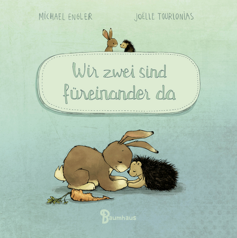 Wir zwei sind f&uuml;reinander da (Mini-Ausgabe) - Michael Engler