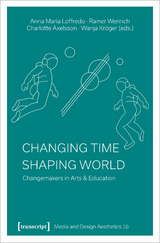 Changing Time &ndash; Shaping World - 