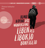 Das wundersame Leben des Liborio Bonfiglio - Remo Rapino