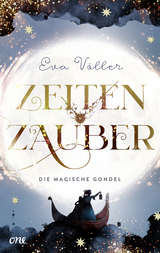 Zeitenzauber - Eva V&ouml;ller