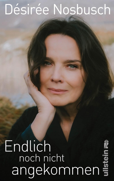 Endlich noch nicht angekommen - D&eacute;sir&eacute;e Nosbusch