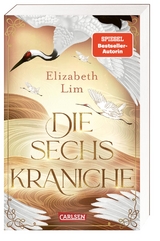 Die sechs Kraniche - Elizabeth Lim
