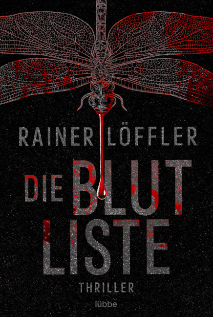 Die Blutliste - Rainer L&ouml;ffler