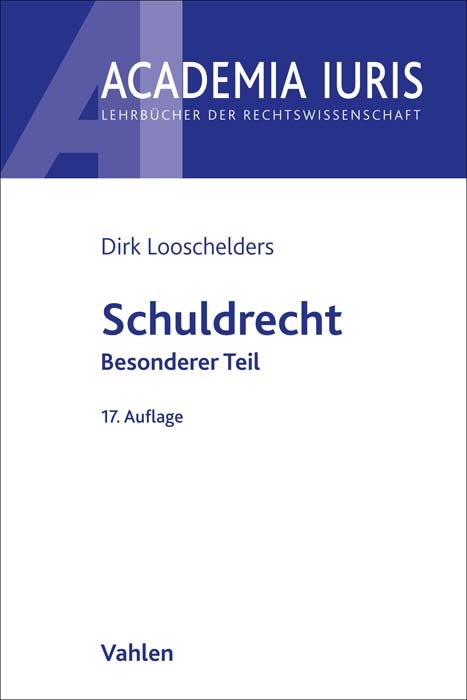 Schuldrecht Besonderer Teil - Dirk Looschelders