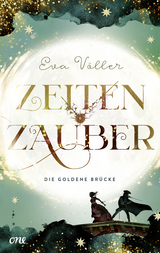 Zeitenzauber - Eva V&ouml;ller