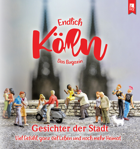 Endlich K&ouml;ln &ndash; Das Bugazin&reg; - 