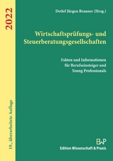 Wirtschaftspr&uuml;fungs- und Steuerberatungsgesellschaften 2022. - 