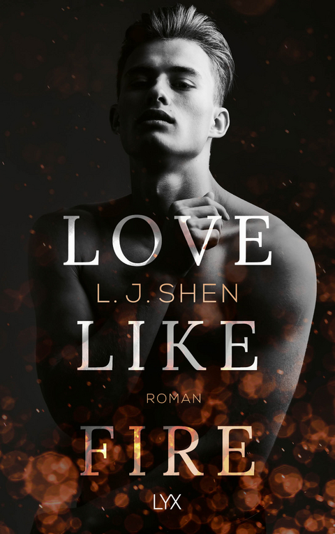 Love Like Fire - L. J. Shen