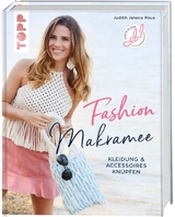 Fashion Makramee - Judith Jelena Paus