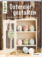 Ostereier gestalten (kreativ.kompakt.) - Susanne Wicke