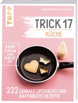 Trick 17 - K&uuml;che - Benjamin Behnke, Kai Daniel Du