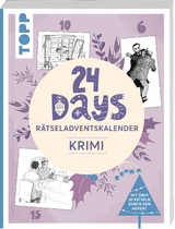 24 DAYS R&Auml;TSELADVENTSKALENDER &ndash; Krimi - Tim Dedopulos