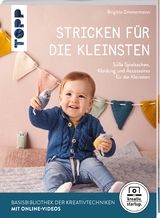 Stricken f&uuml;r die Kleinsten (kreativ.startup.) - Brigitte Zimmermann