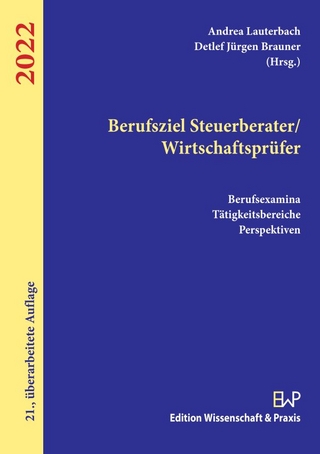 Berufsziel Steuerberater-Wirtschaftsprüfer 2022.