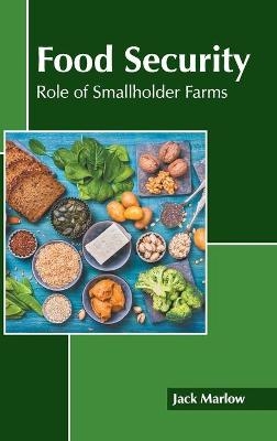 Food Security: Role of Smallholder Farms