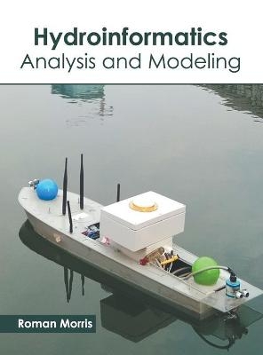 Hydroinformatics: Analysis and Modeling - 