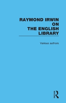 Raymond Irwin on The English Library - Raymond Irwin