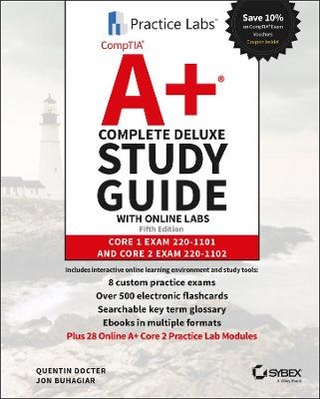 CompTIA A+ Complete Deluxe Study Guide with Online Labs