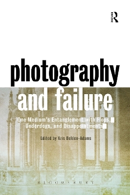 Photography and Failure - 
