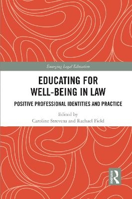 Educating for Well-Being in Law