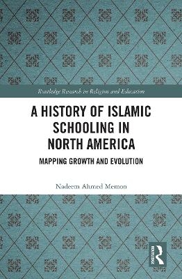 A History of Islamic Schooling in North America