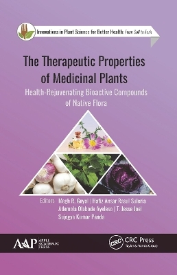 The Therapeutic Properties of Medicinal Plants